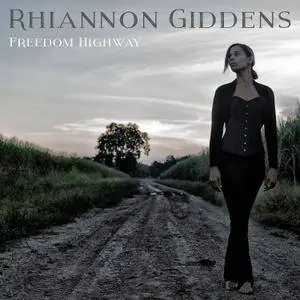 Rhiannon Giddens - Freedom Highway (2017) [Official Digital Download 24/88]