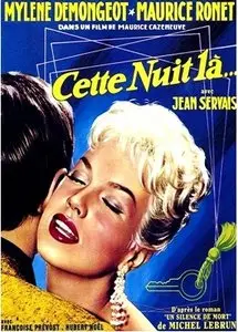 Night Heat / Cette nuit là... (1958)