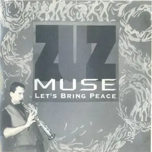 Zuz Muse - Let's Bring Peace (1994) {Highlights}