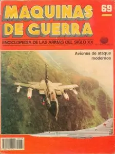 Maquinas de Guerra 69 : Aviones de ataque modernos