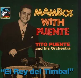 Tito Puente – Mambos with Puente El Rey del Timbal  (1992)