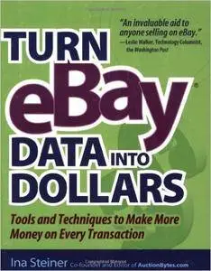 Ina Steiner - Turn eBay Data into Dollars [Repost]