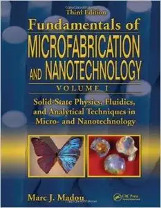 Solid-State Physics, Fluidics, and Analytical Techniques in Micro- and Nanotechnology
