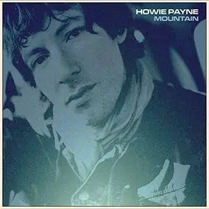 Howie Payne - Mountain (2017)