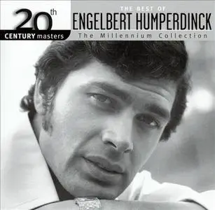 Engelbert Humperdinck - 20th Century Masters: The Best Of Engelbert Humperdinck (2005)