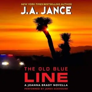 «The Old Blue Line» by J.A. Jance