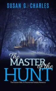 «The Master of the Hunt» by Susan G. Charles