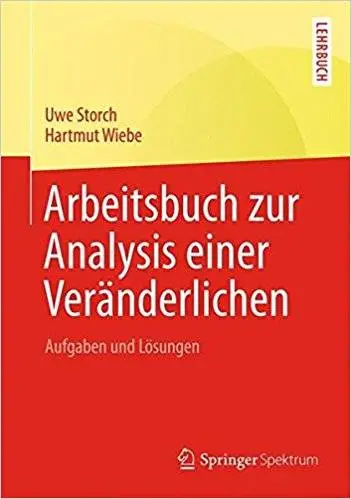 Arbeitsbuch zur Analysis einer Veränderlichen: Aufgaben und Lösungen (Repost)