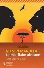 Nelson Mandela - Le mie fiabe africane