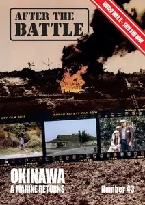 After The Battle - Issue 43 1984. Okinawa a Marine Returns