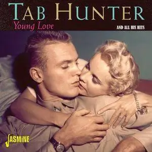 Tab Hunter - Young Love & All His Hits (2016)