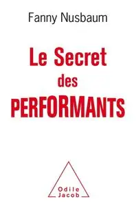Fanny Nusbaum, "Le secret des performants"