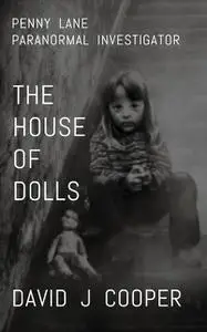 «The House of Dolls» by David Cooper