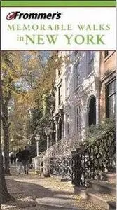 Frommer's Memorable Walks in New York by Reid Bramblett