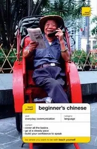 Scurfield E. & Song L. - Teach Yourself Beginner's Mandarin Chinese