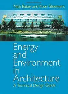 Energy and Environment in Architecture: A Technical Design Guide (Repost)