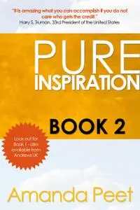 «Pure Inspiration – Book 2» by Amanda Peet