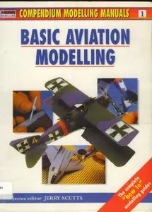 Basic Aviation Modelling (Osprey Modelling Manuals 1) (repost)