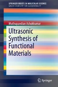Ultrasonic Synthesis of Functional Materials