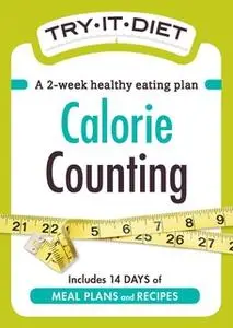 «Try-It Diet - Calorie Counting» by Adams Media