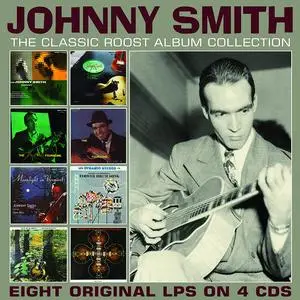 Johnny Smith - The Classic Roost Album Collection (2021)