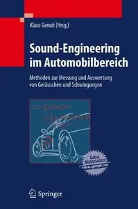 Sound-Engineering im Automobilbereich: Methoden zur Messung und Auswertung von Geräuschen und Schwingungen (repost)