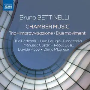 VA - Bettinelli: Chamber Music (2018)