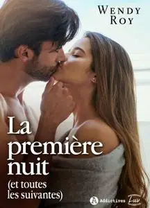 Wendy Roy - La première nuit