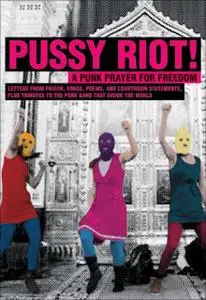 «Pussy Riot» by Pussy Riot