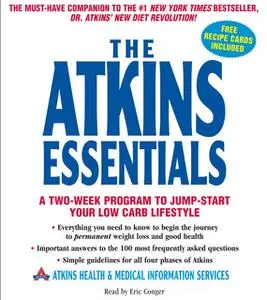«The Atkins Essentials» by Atkins Health & Medical Information Serv