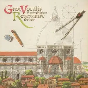 Grex Vocalis - Renessanse For Kor (1983 LP/WAV) In 16bit/44kHz
