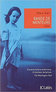 Bande de menteurs - Mary Karr