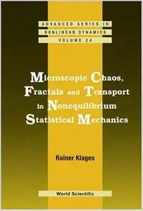 Microscopic Chaos, Fractals And Transport in Nonequilibrium Statistical Mechanics (Repost)