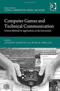 Computer Games and Technical Communication (Repost)