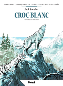 Croc-Blanc - Un Monde Sauvage