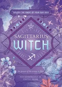 Sagittarius Witch (Witch's Sun Sign)