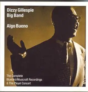 Dizzy Gillespie Big Band: Algo Bueno
