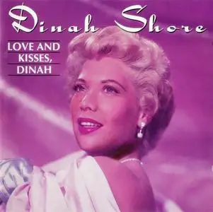 Dinah Shore - Love and Kisses, Dinah [Recorded 1951-1958] (1992)