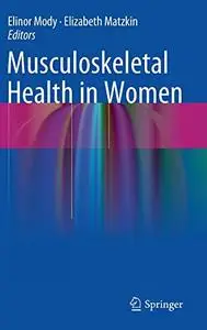 Musculoskeletal Health in Women (Repost)