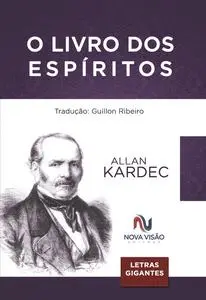 «Livro dos Espíritos» by Allan Kardec, Guillon Ribeiro