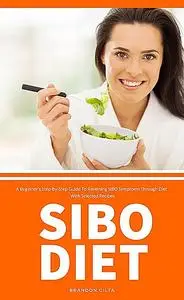 «SIBO Diet» by Brandon Gilta