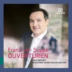 Münchner Rundfunkorchester & Ivan Repušić - Suppé: Overtures (2018) [Official Digital Download]