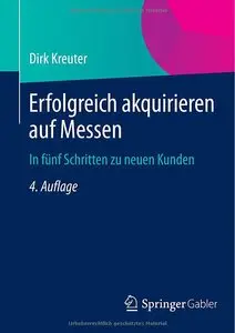 Erfolgreich akquirieren auf Messen: In fünf Schritten zu neuen Kunden (repost)
