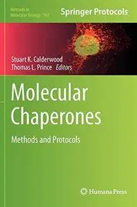 Molecular Chaperones: Methods and Protocols