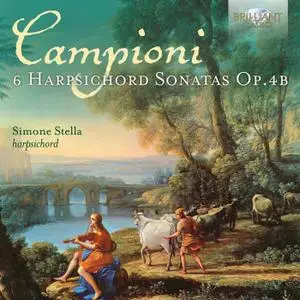 Simone Stella - Campioni: 6 Harpsichord Sonatas, Op.4b (2021) [Official Digital Download 24/88]