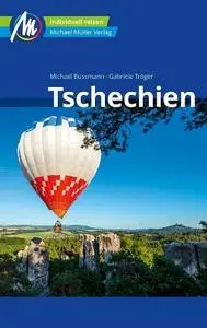 Gabriele Tröger - Tschechien Reiseführer Michael Müller Verlag