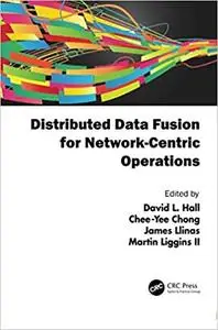 Distributed Data Fusion for Network-Centric Operations (Repost)
