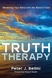 Truth Therapy: Renewing Your Mind with the Word of God