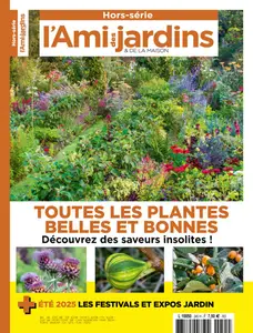 L'Ami des Jardins Hors-Série N.245 - 19 Juin 2025