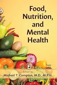Food, Nutrition, and Mental Health